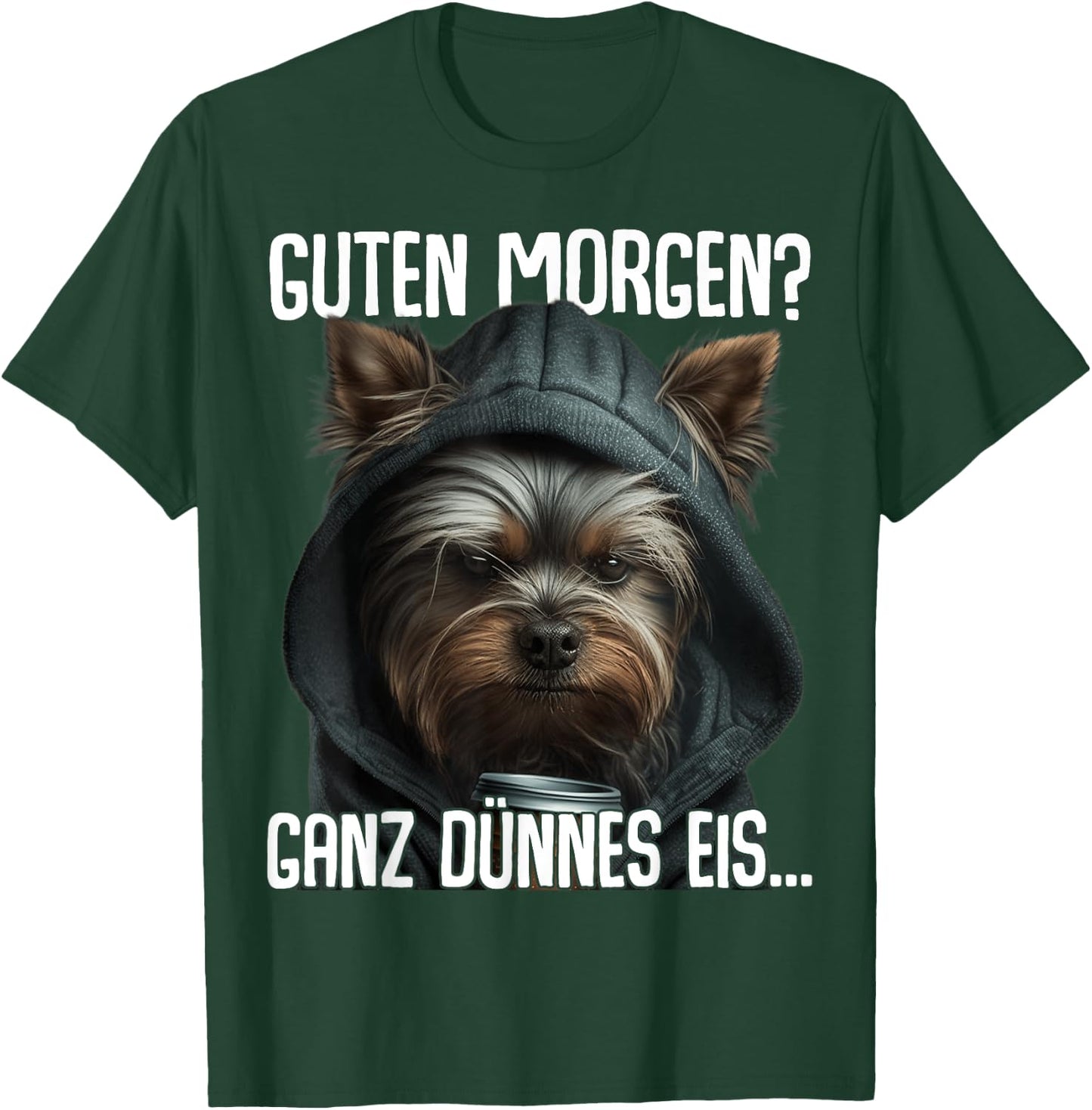 Guten Morgen Morgenmuffel Yorkshire Terrier , black T-Shirt - T-Shirt | Forest