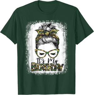 Bleached Messy Hair Bun Women Camouflage It's My Birthday T-Shirt - T-Shirt | Forest