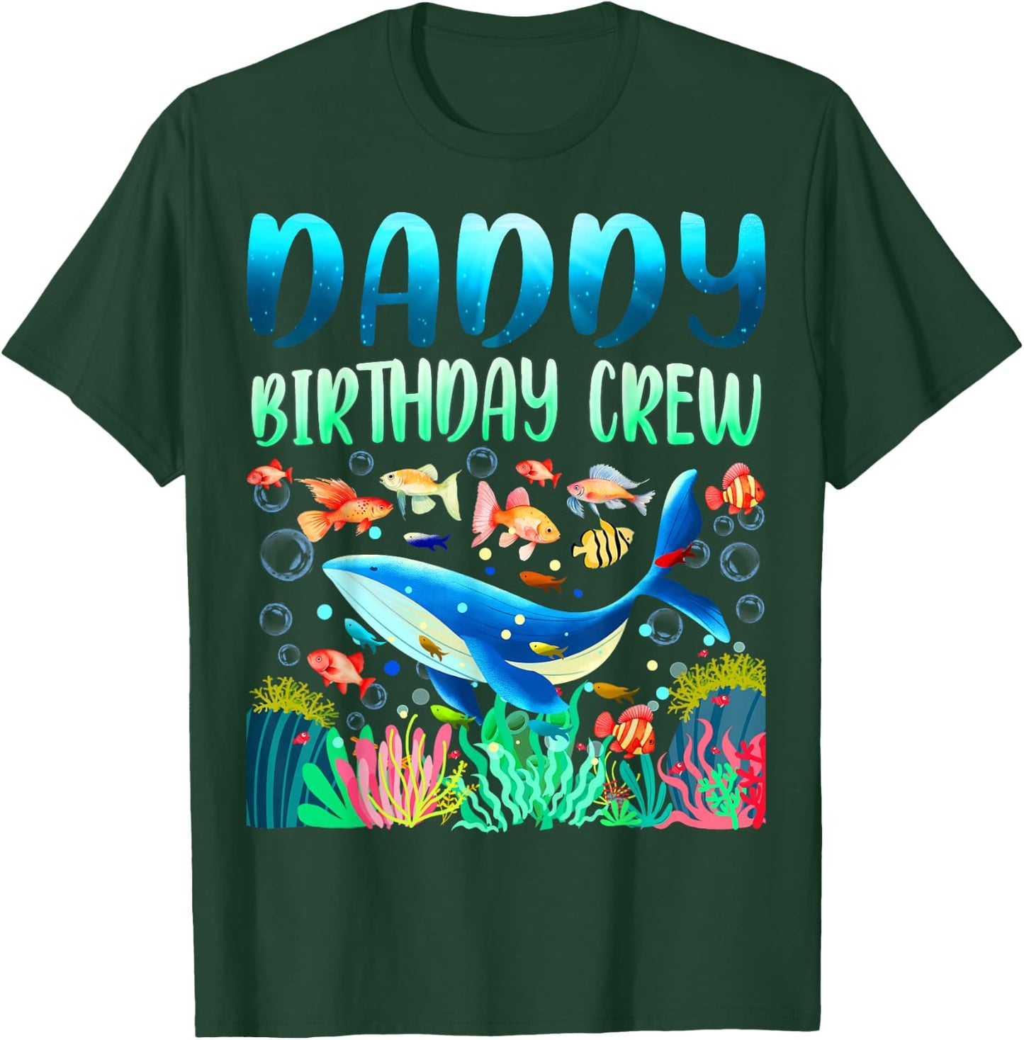 Daddy Of The Birthday Boy Sea Fish Ocean Animals Aquarium T-Shirt - T-Shirt | Forest
