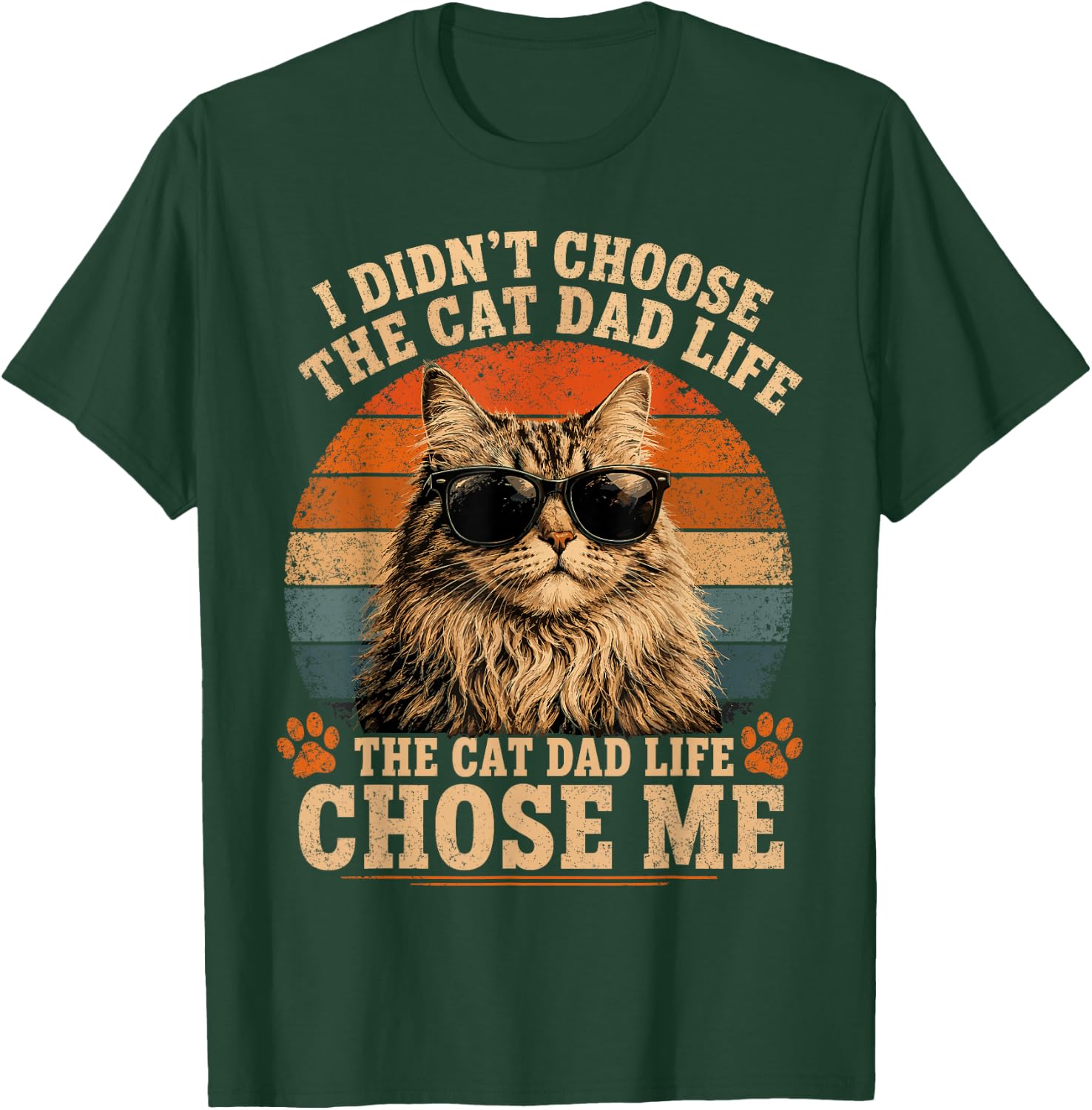 Cat Dad Life Chose Me Funny Retro Sunset Sunglasses Kitten T-Shirt - T-Shirt | Forest