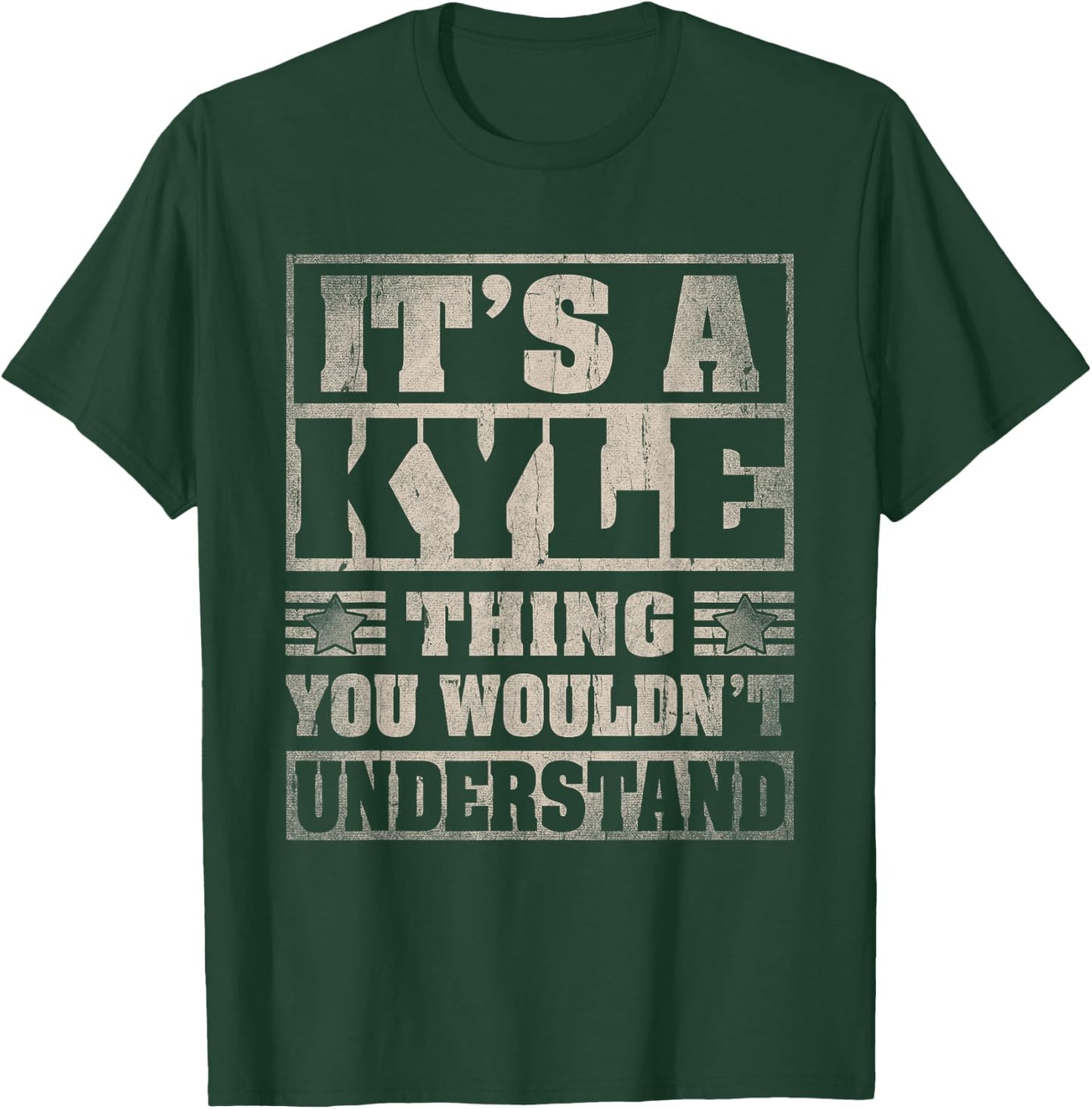 Kyle First Name Shirt It's A Kyle Thing T-Shirt - T-Shirt | Forest