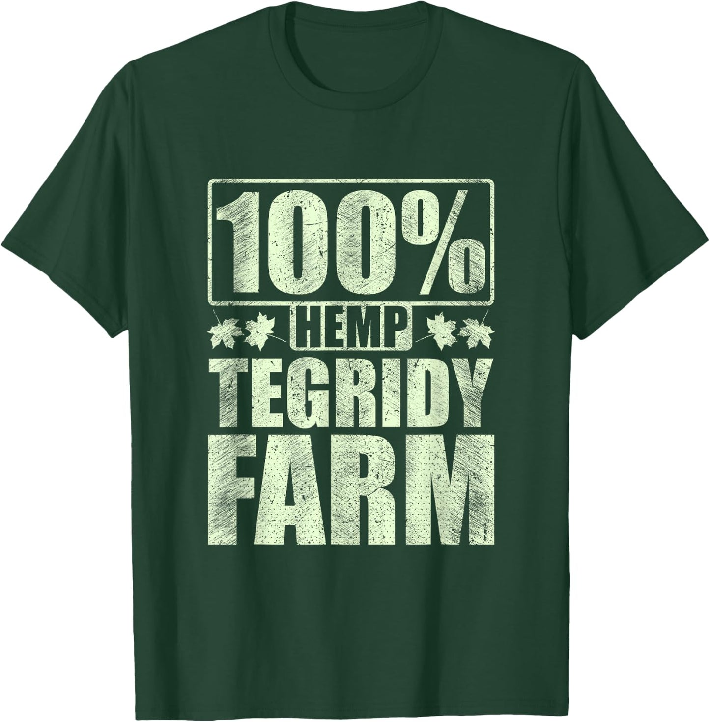 100% Hemp Tegridy Farm Funny Vintage Farm Gift T-Shirt - T-Shirt | Forest