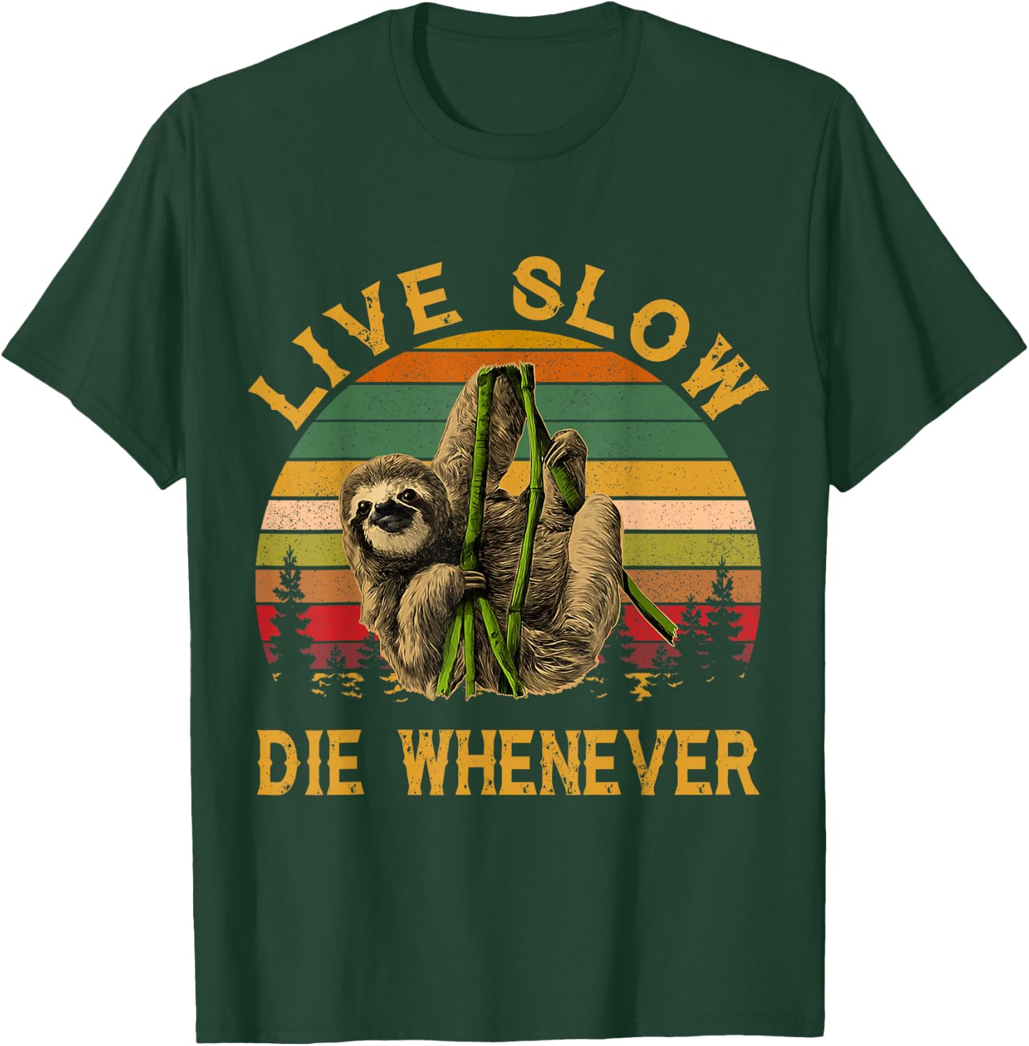 Vintage Live Slow Die Whenever Sloth Lovers T-Shirt - T-Shirt | Forest