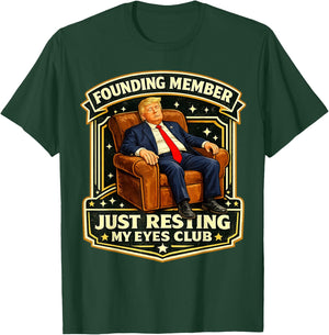 Proud Member of The Just Resting My Eyes Club Sleepy Don T-Shirt - T-Shirt | Forest