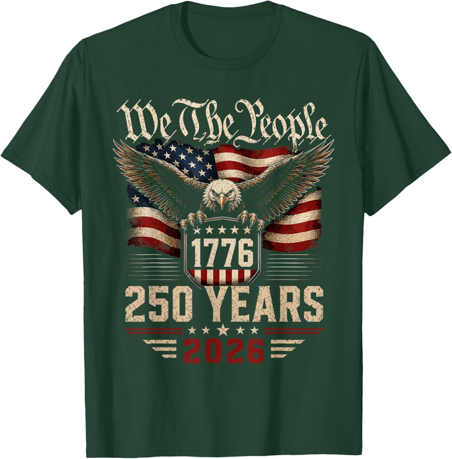 250 Years American 250th Anniversary USA Patriotic 4th July T-Shirt - T-Shirt | Forest