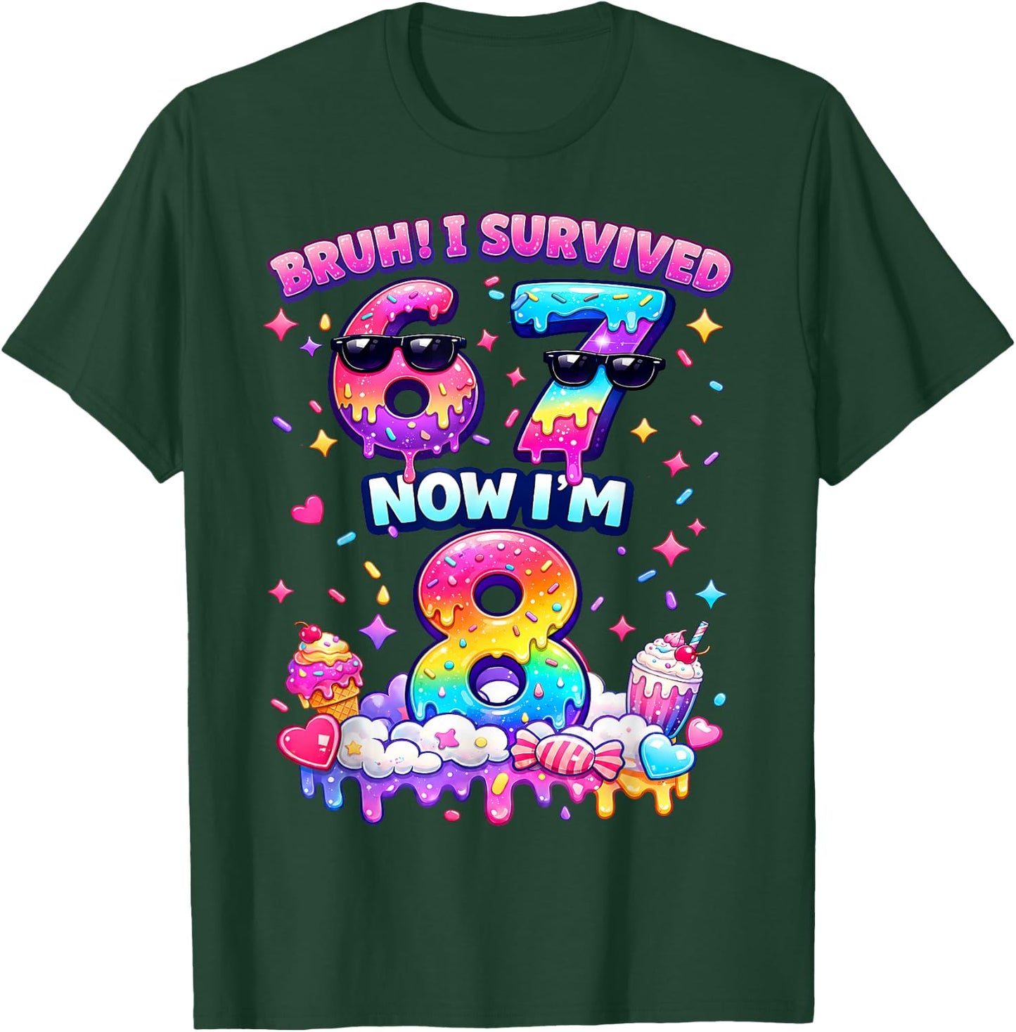 Bruh I Survived 6-7 Now I'm 8 Birthday Girls 67 Rainbow T-Shirt - T-Shirt | Forest