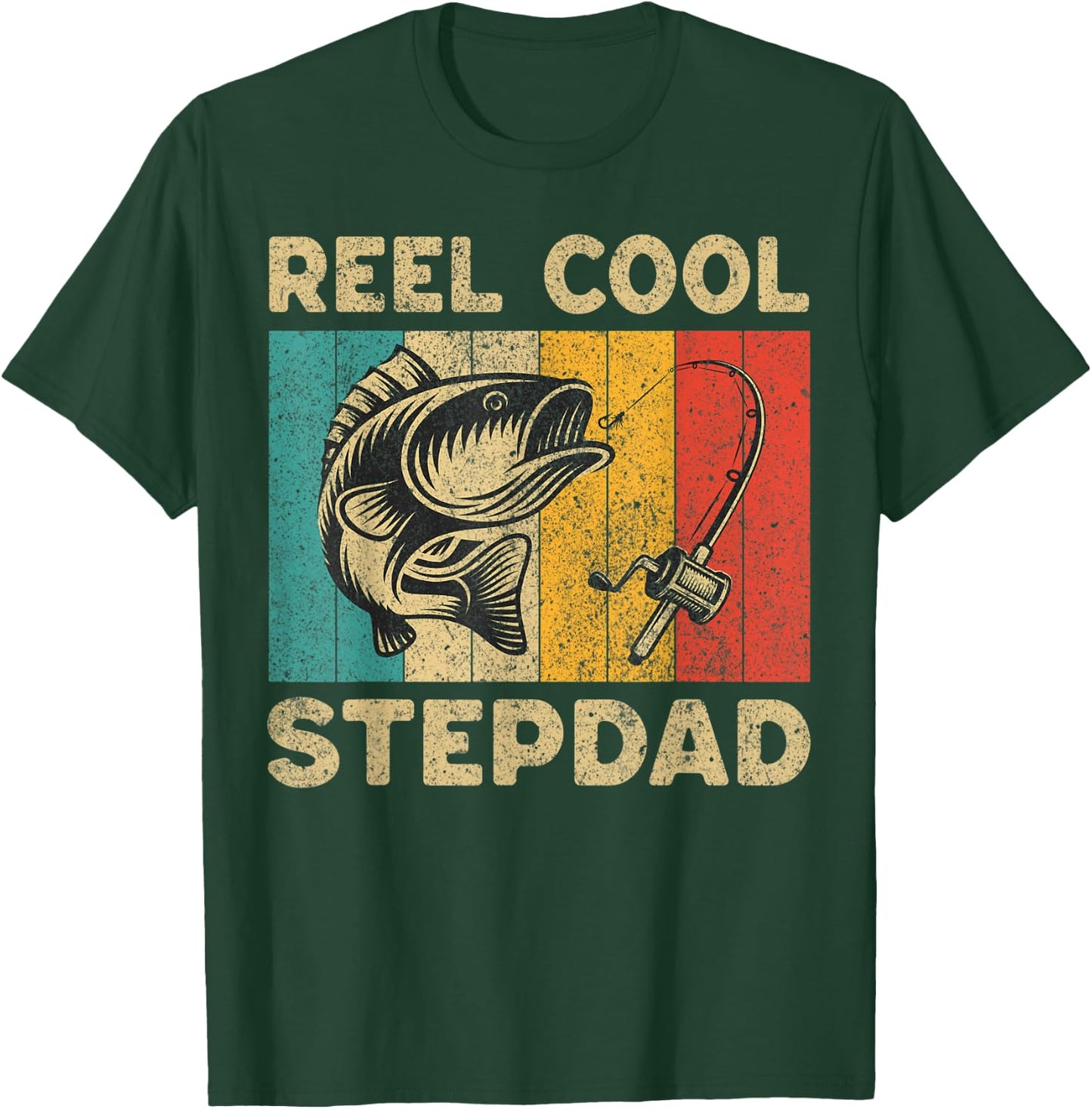 Father's Day Present Funny Fishing Reel Cool Stepdad T-Shirt - T-Shirt | Forest