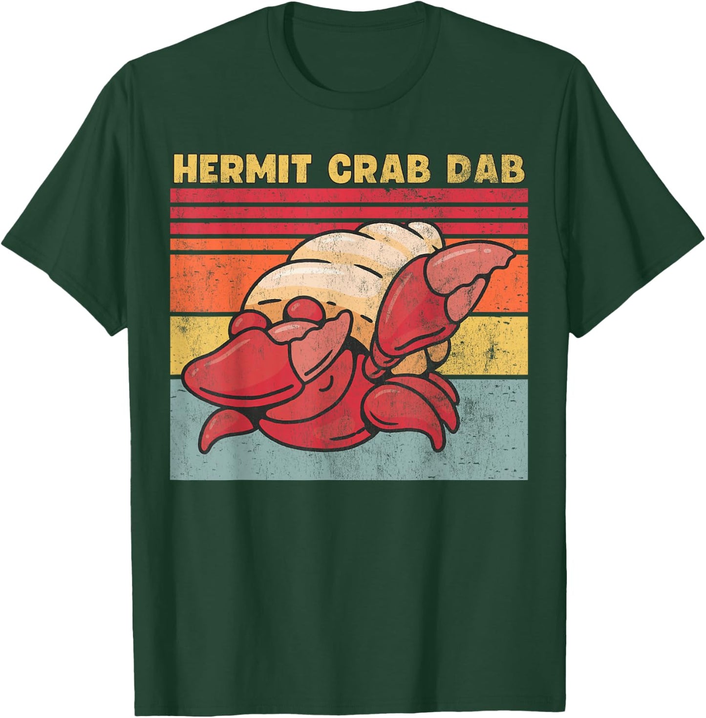 Hermit Crab Dab, Funny Hermit Crab T-Shirt - T-Shirt | Forest