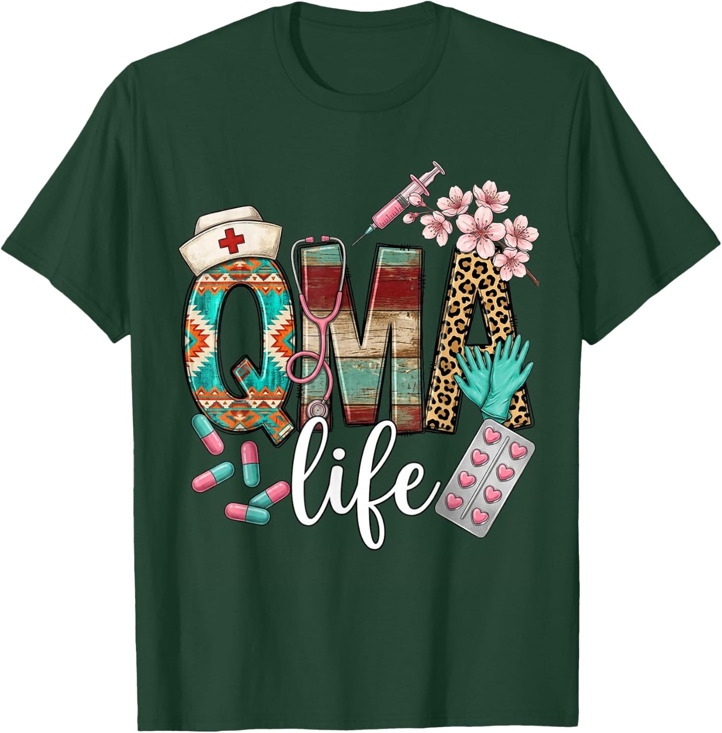 Qma Life Leopard Funny Qualified Medication Aide Nurse T-Shirt - T-Shirt | Forest