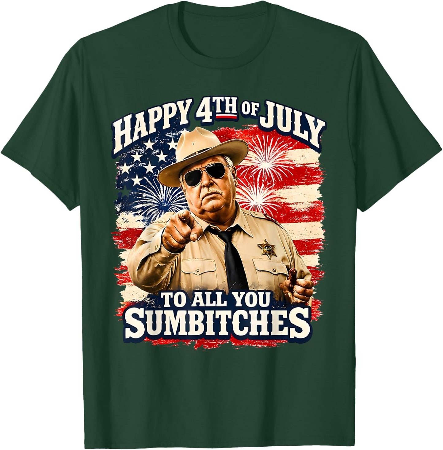 Happy 4th of July to All You Sum-Bitches Patriotic T-Shirt - T-Shirt | Forest