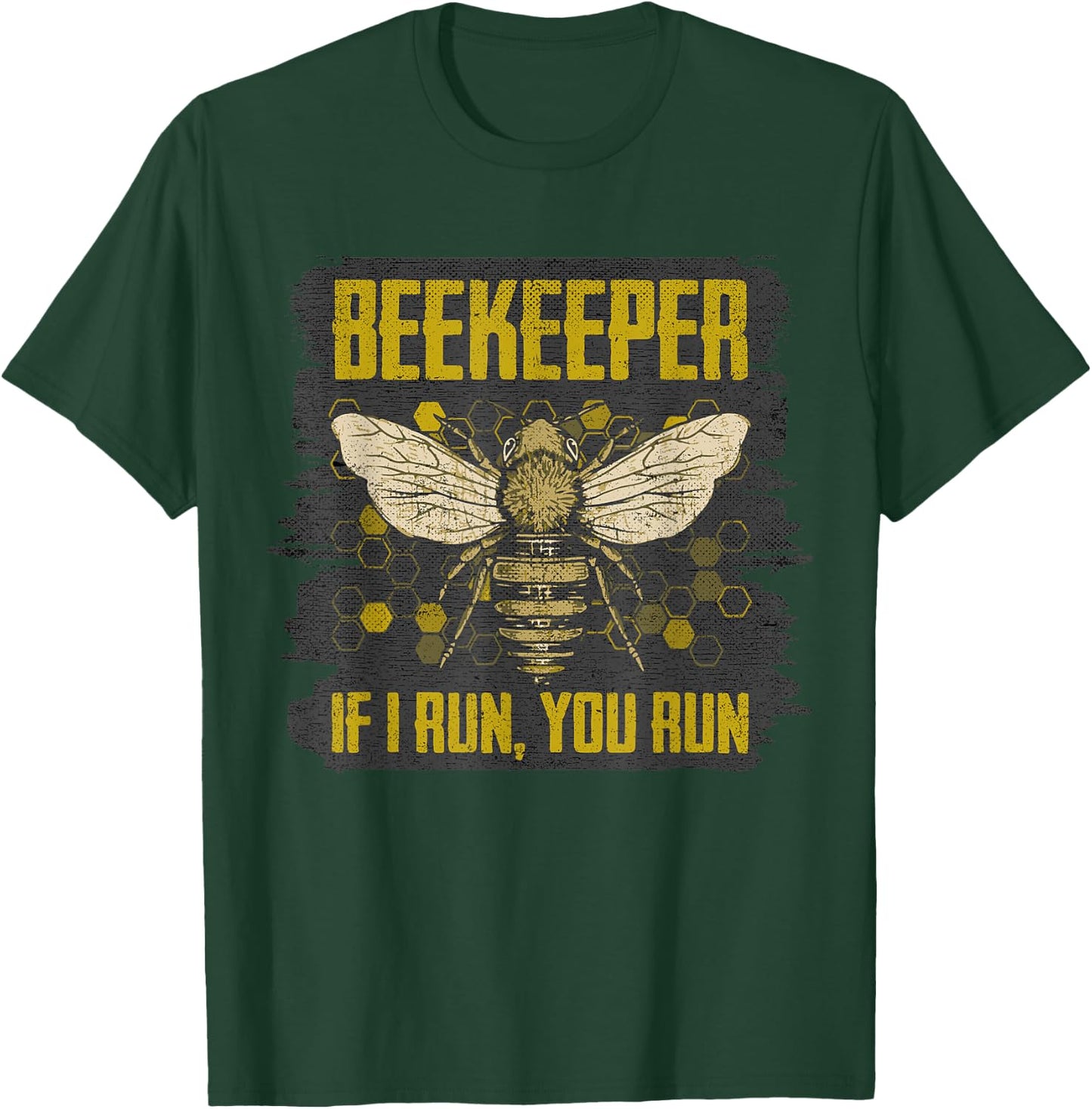 If I Run You Run Retro Vintage Beekeeping Humor Bee Keeper T-Shirt - T-Shirt | Forest