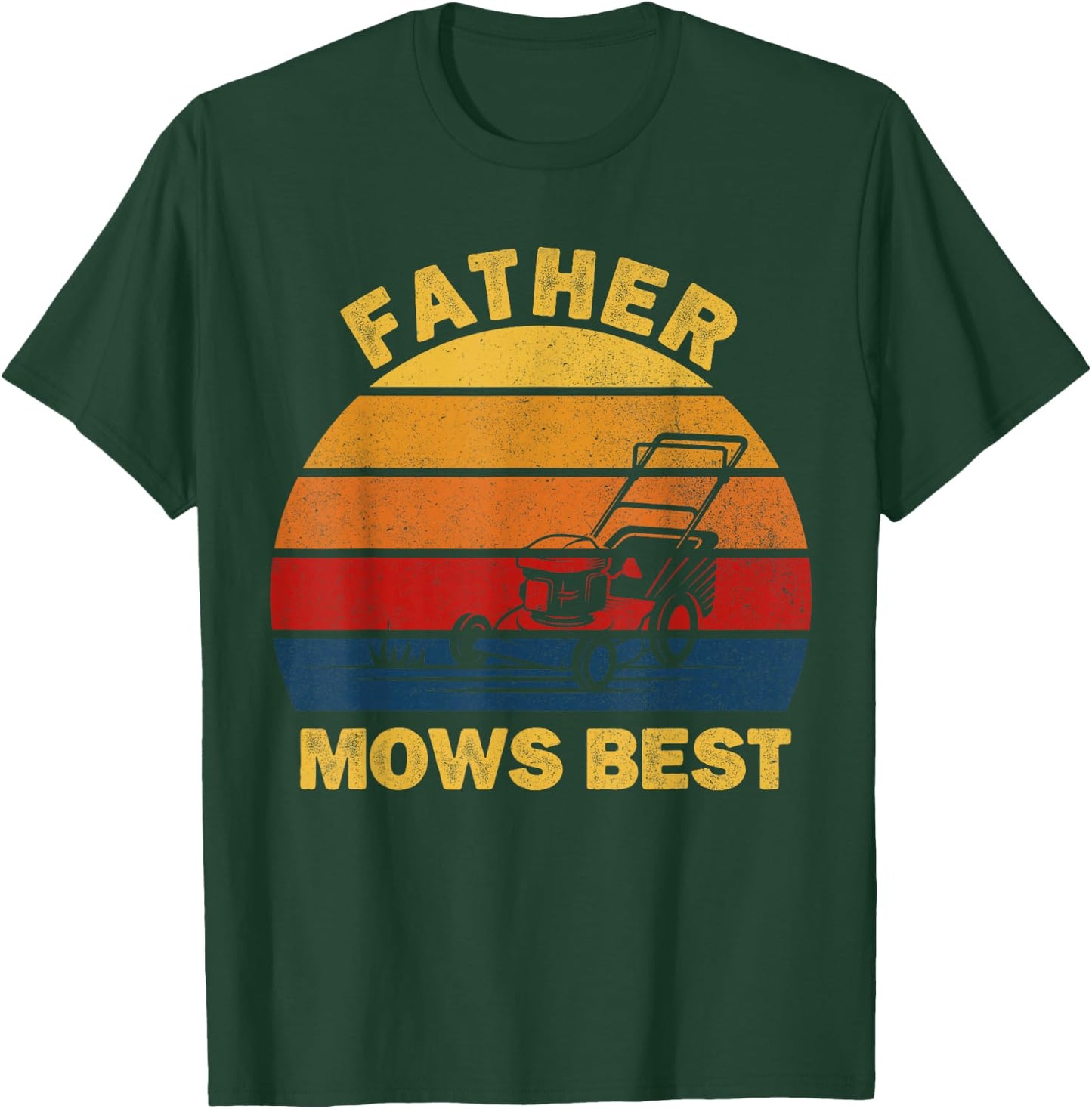 Lawn Mower Garden Dad Mows Best Gardening Tractor Landscaper T-Shirt - T-Shirt | Forest