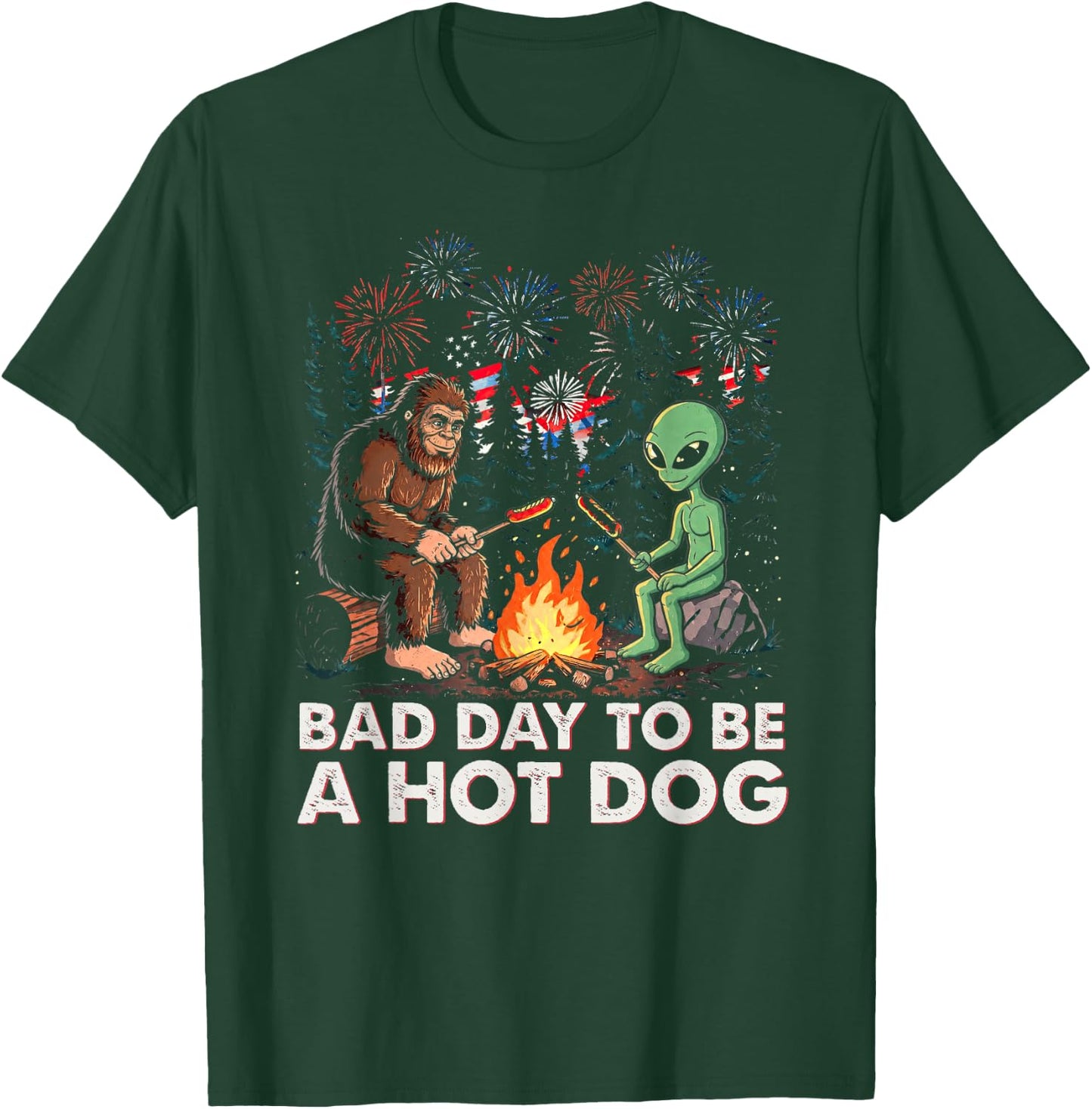 Bad Day to Be A Hotdog 4th of July Bigfoot Alien Sasquatch T-Shirt - T-Shirt | Forest