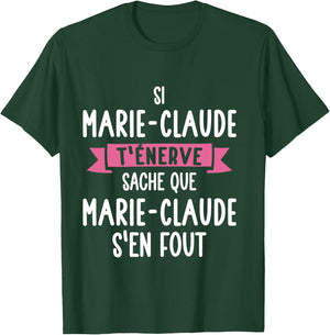 Marie-Claude Women's Gift Humour Personalised Name T-Shirt - T-Shirt | Forest