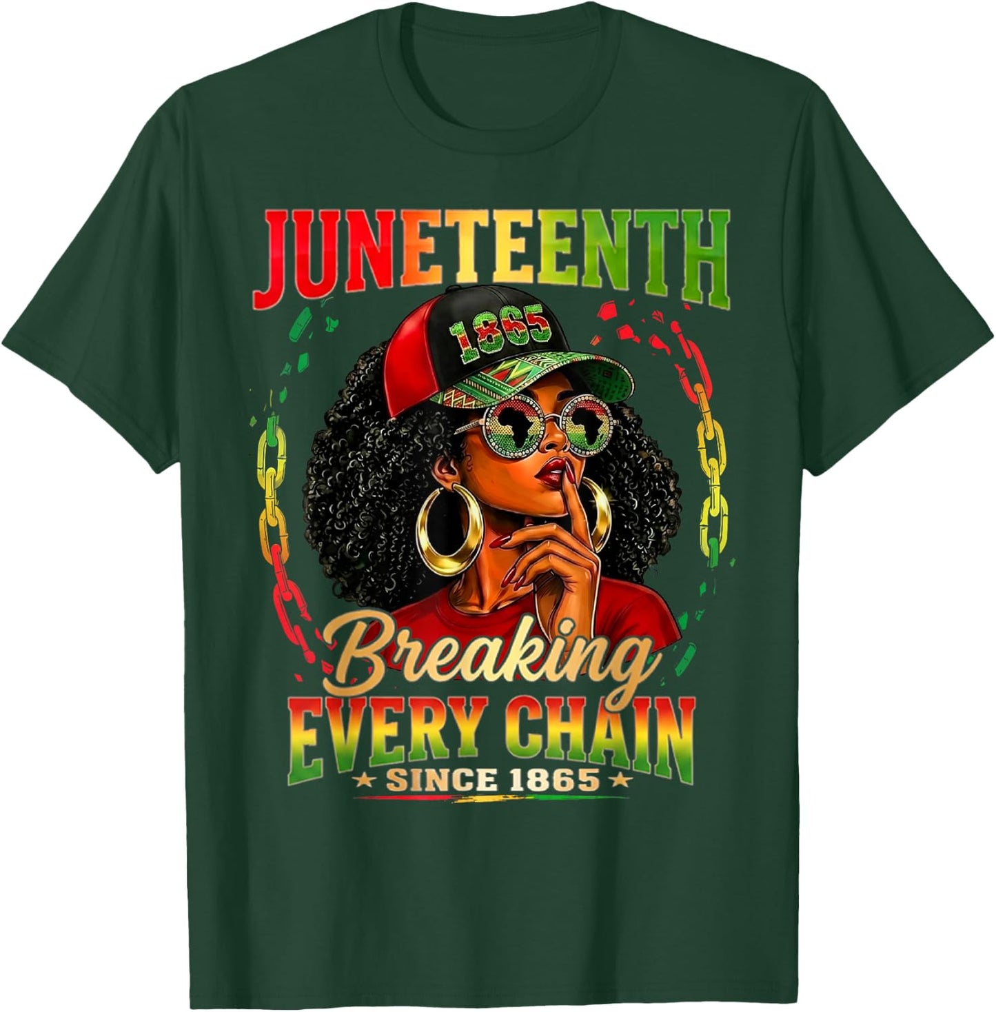 Breaking Every Chain Since 1865 Juneteenth Freedom Women T-Shirt - T-Shirt | Forest