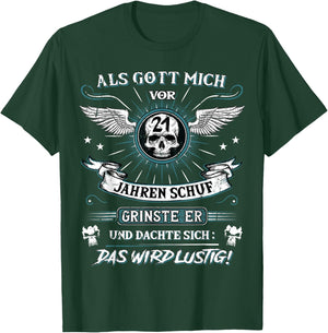 with German Text "Als Gott mich vor 21 Jahren schuf er grinste er 21st Birthday", black T-Shirt - T-Shirt | Forest