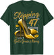 High Heels Stepping Into My 47th Birthday 47 and Fabulous T-Shirt - T-Shirt | Forest