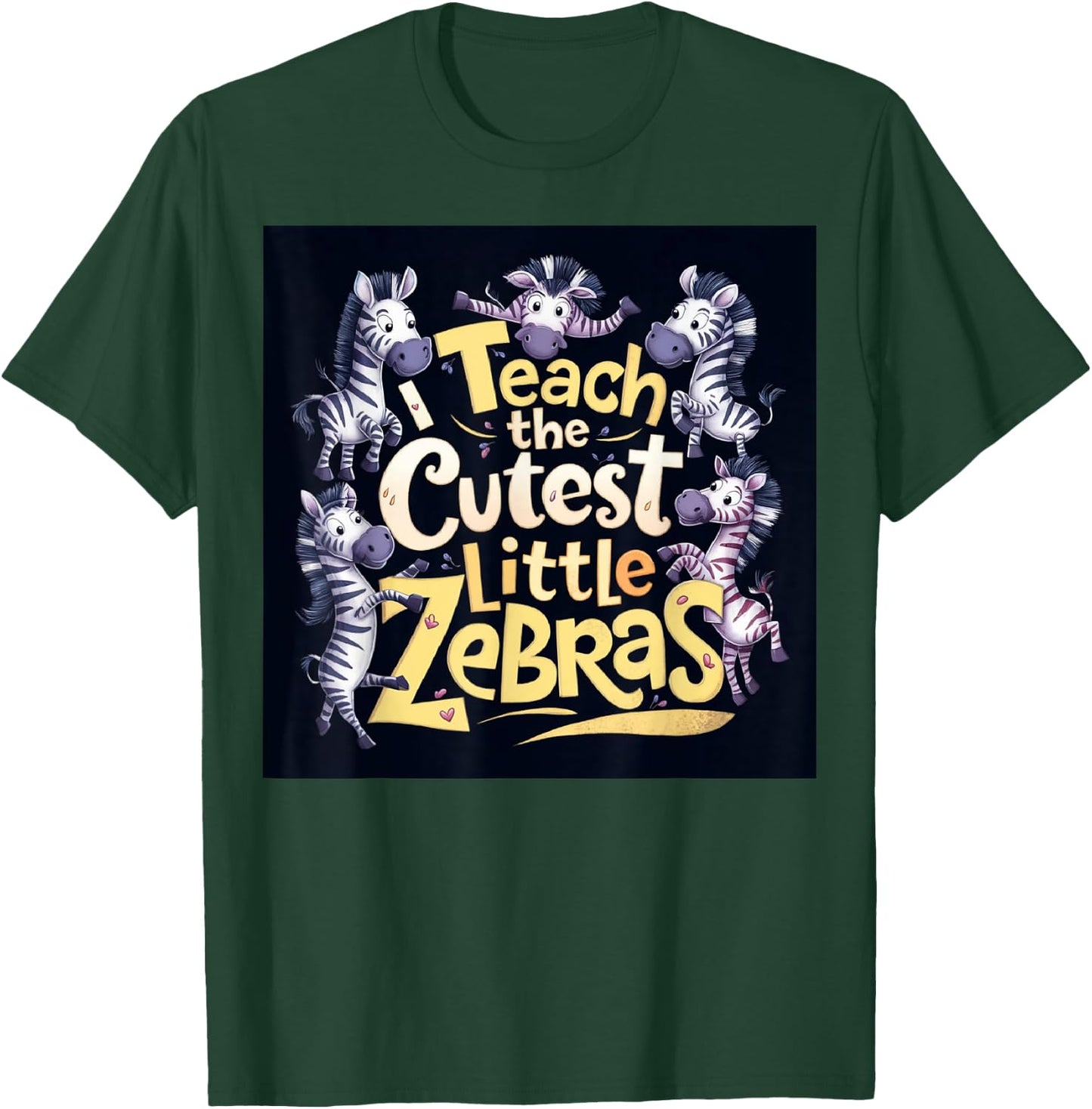I Teach The Cutest Little Zebras Teacher Back To School Fun Men Women T-Shirt - T-Shirt | Forest