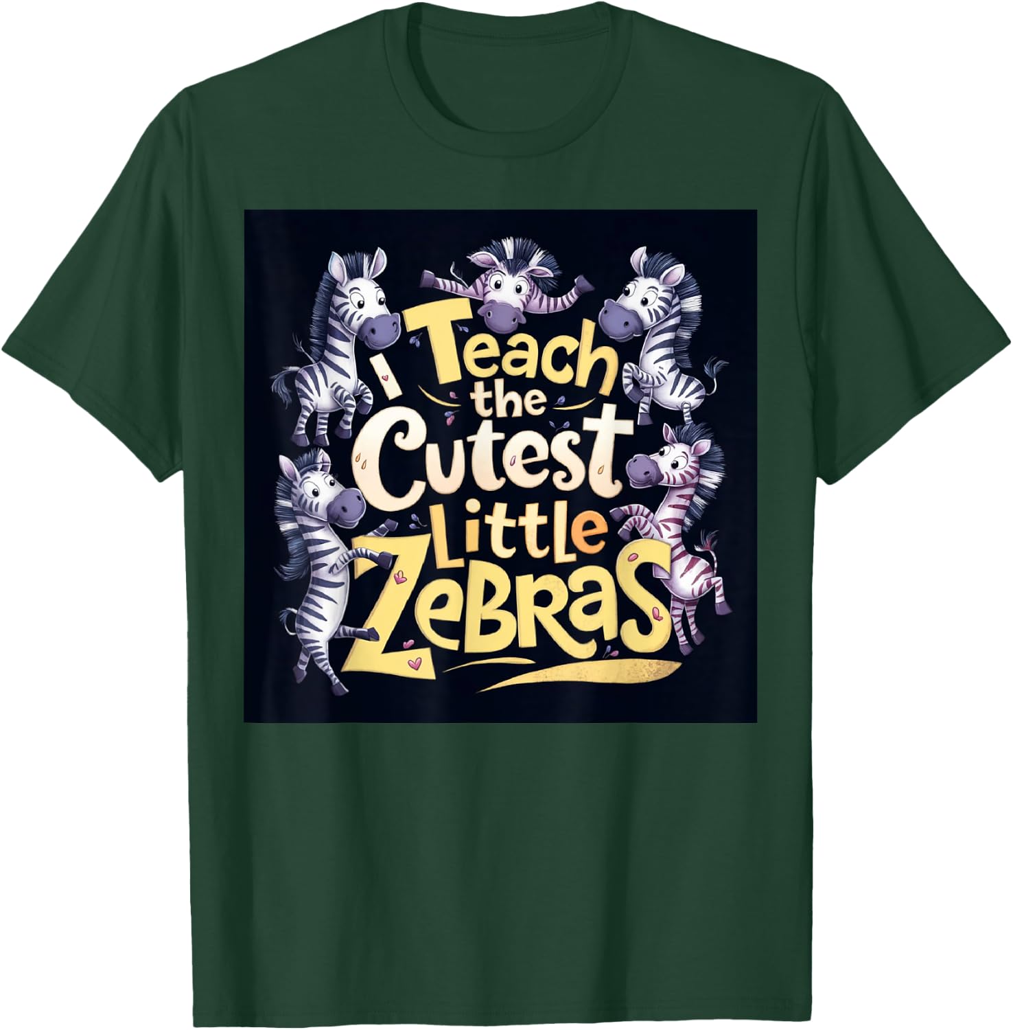 I Teach The Cutest Little Zebras Teacher Back To School Fun Men Women T-Shirt - T-Shirt | Forest