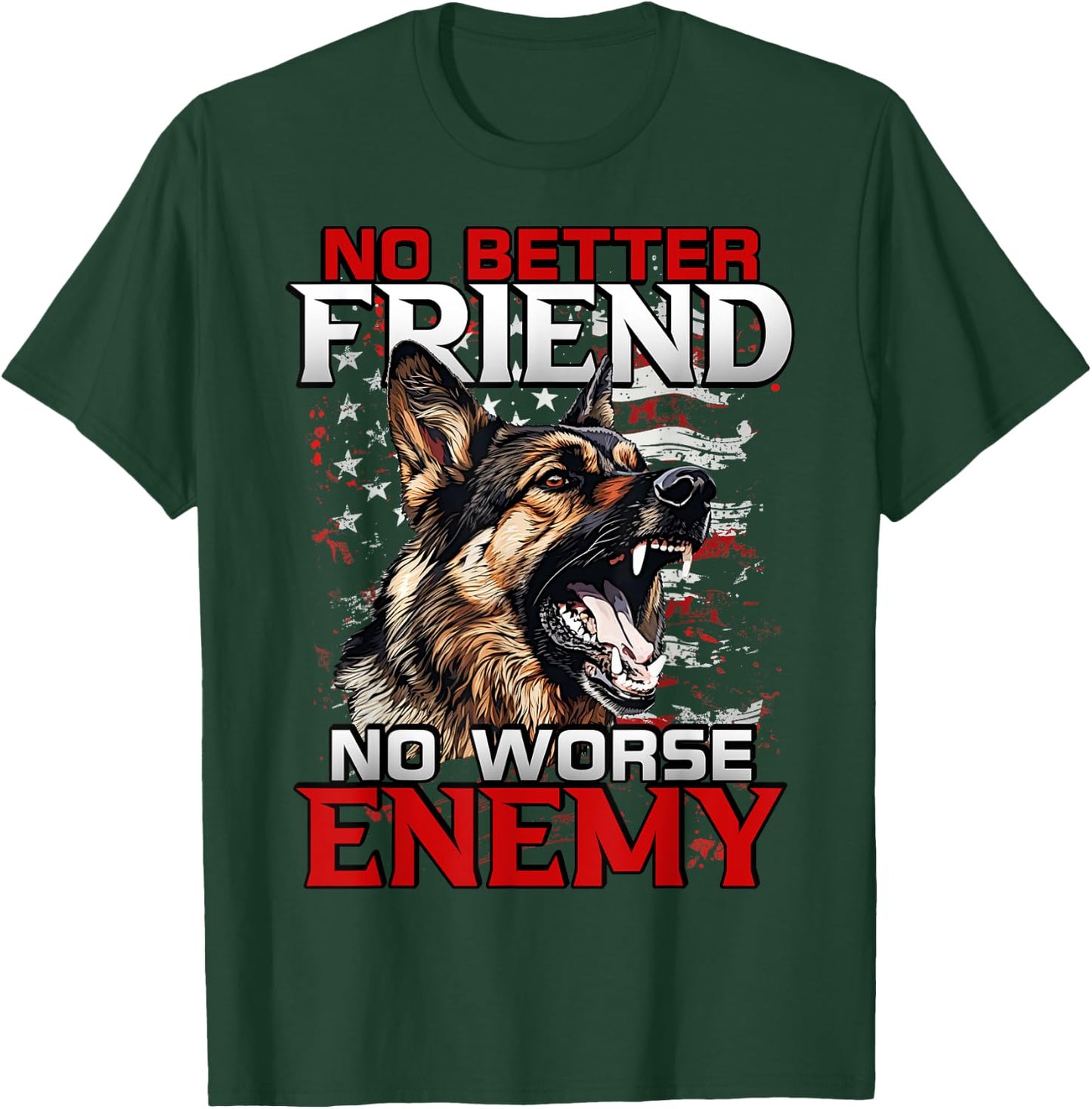 No Better Friend: German Shepherd T-Shirt - T-Shirt | Forest