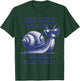 You Guys Go Ahead I'm Gonna Dilly Dally Sarcastic Snail Kids T-Shirt - T-Shirt | Forest