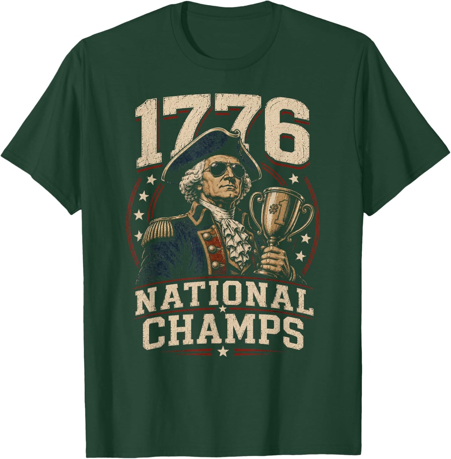 1776 National Champs George Washington Funny Patriotic T-Shirt - T-Shirt | Forest