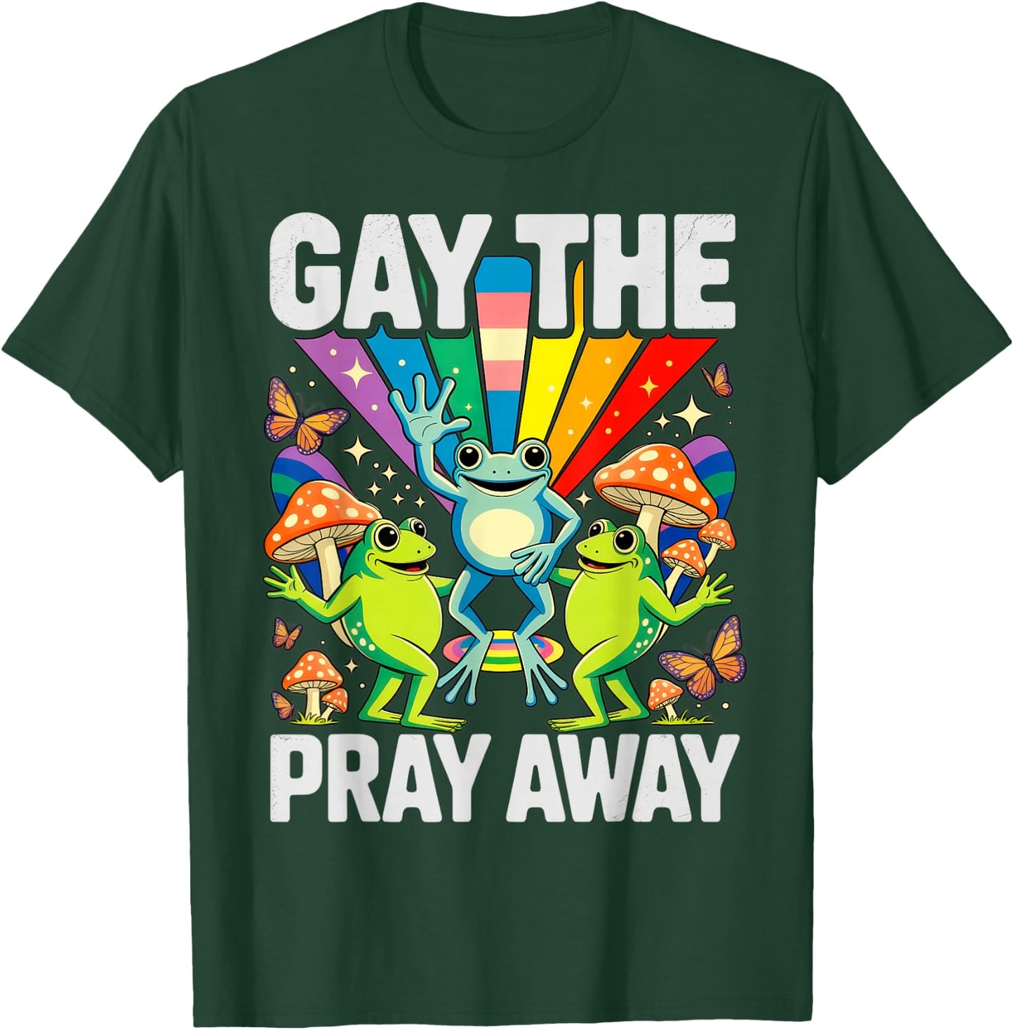 Gay The Pray Away LGBT Rainbow Funny Frogs Meme LGBTQ Pride T-Shirt - T-Shirt | Forest