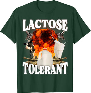 Lactose Tolerant , black T-Shirt - T-Shirt | Forest