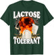 Lactose Tolerant , black T-Shirt - T-Shirt | Forest