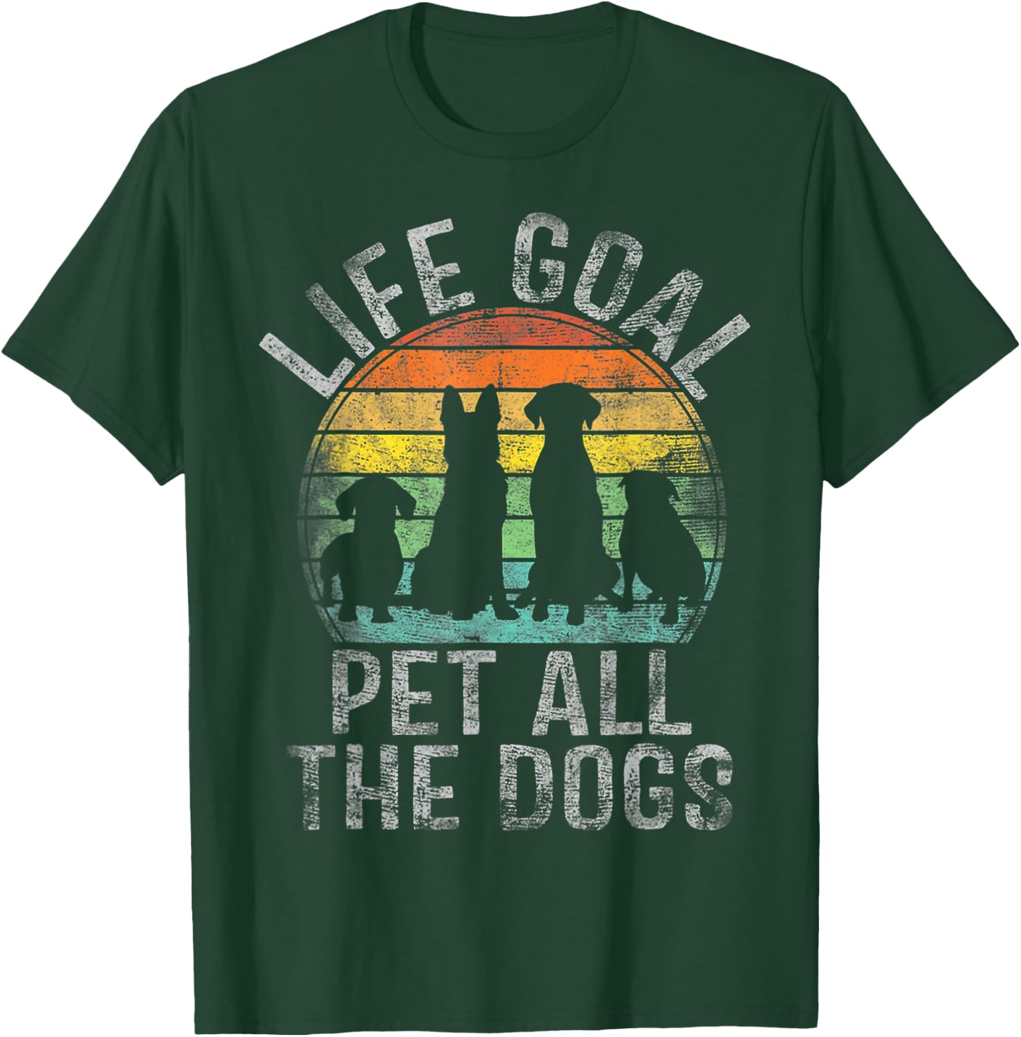 Life Goal Pet All The Dogs Kids Funny Dog T-Shirt - T-Shirt | Forest