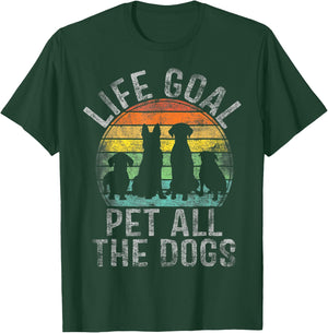 Life Goal Pet All The Dogs Kids Funny Dog T-Shirt - T-Shirt | Forest