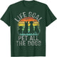 Life Goal Pet All The Dogs Kids Funny Dog T-Shirt - T-Shirt | Forest