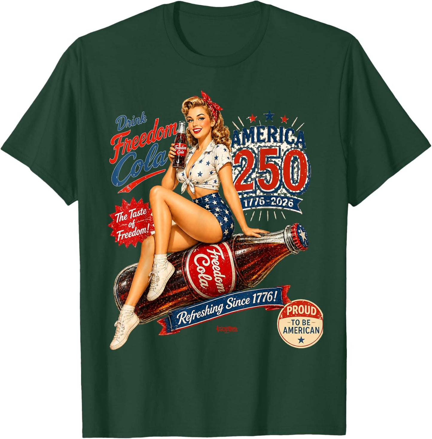 America 250 Freedom cola pin-up Girl - Proud to be American T-Shirt - T-Shirt | Forest