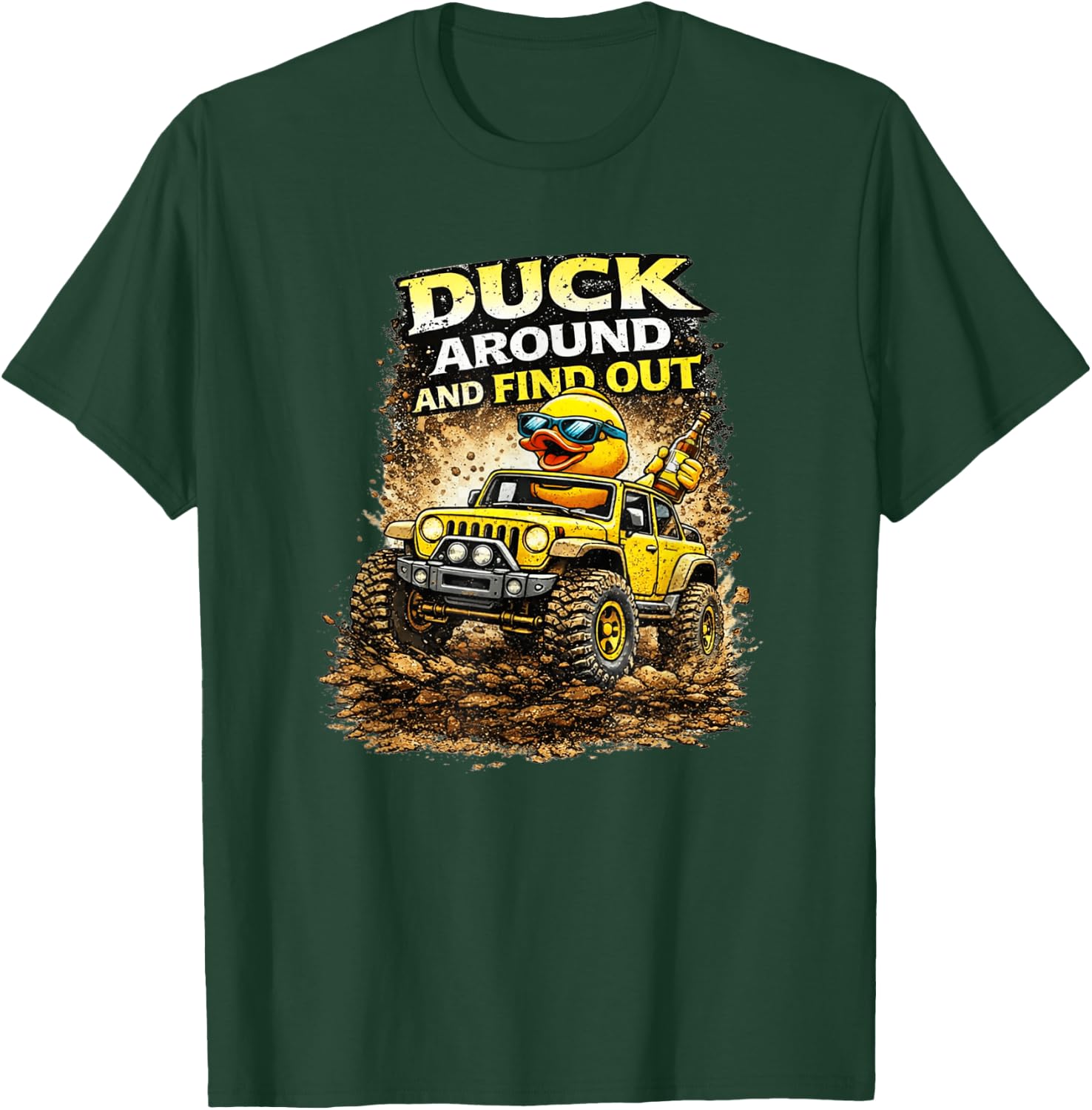 Duck Around and Find Out T-Shirt - T-Shirt | Forest