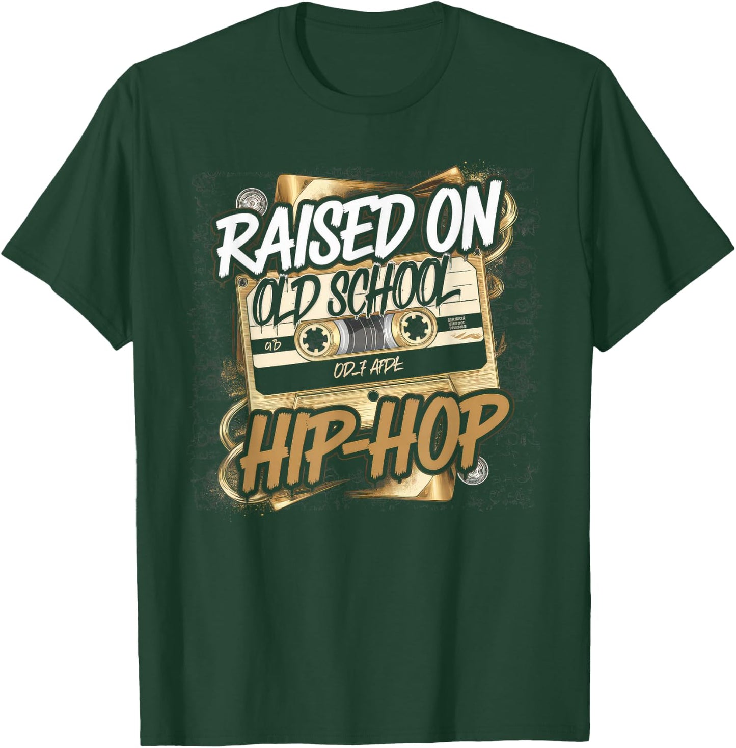 RAISED ON OLD SCHOOL HIP HOP Cassette Graffiti Rap T-Shirt - T-Shirt | Forest