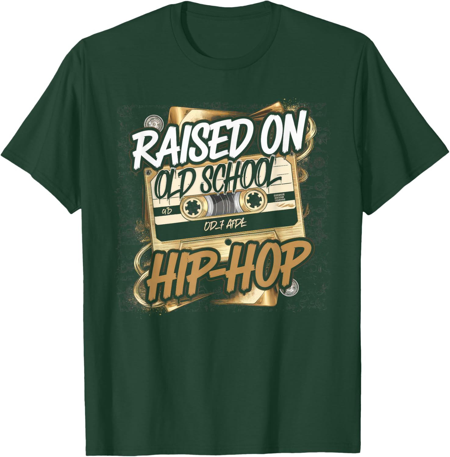 RAISED ON OLD SCHOOL HIP HOP Cassette Graffiti Rap T-Shirt - T-Shirt | Forest