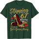 High Heels Stepping Into My 67th Birthday 67 and Fabulous T-Shirt - T-Shirt | Forest