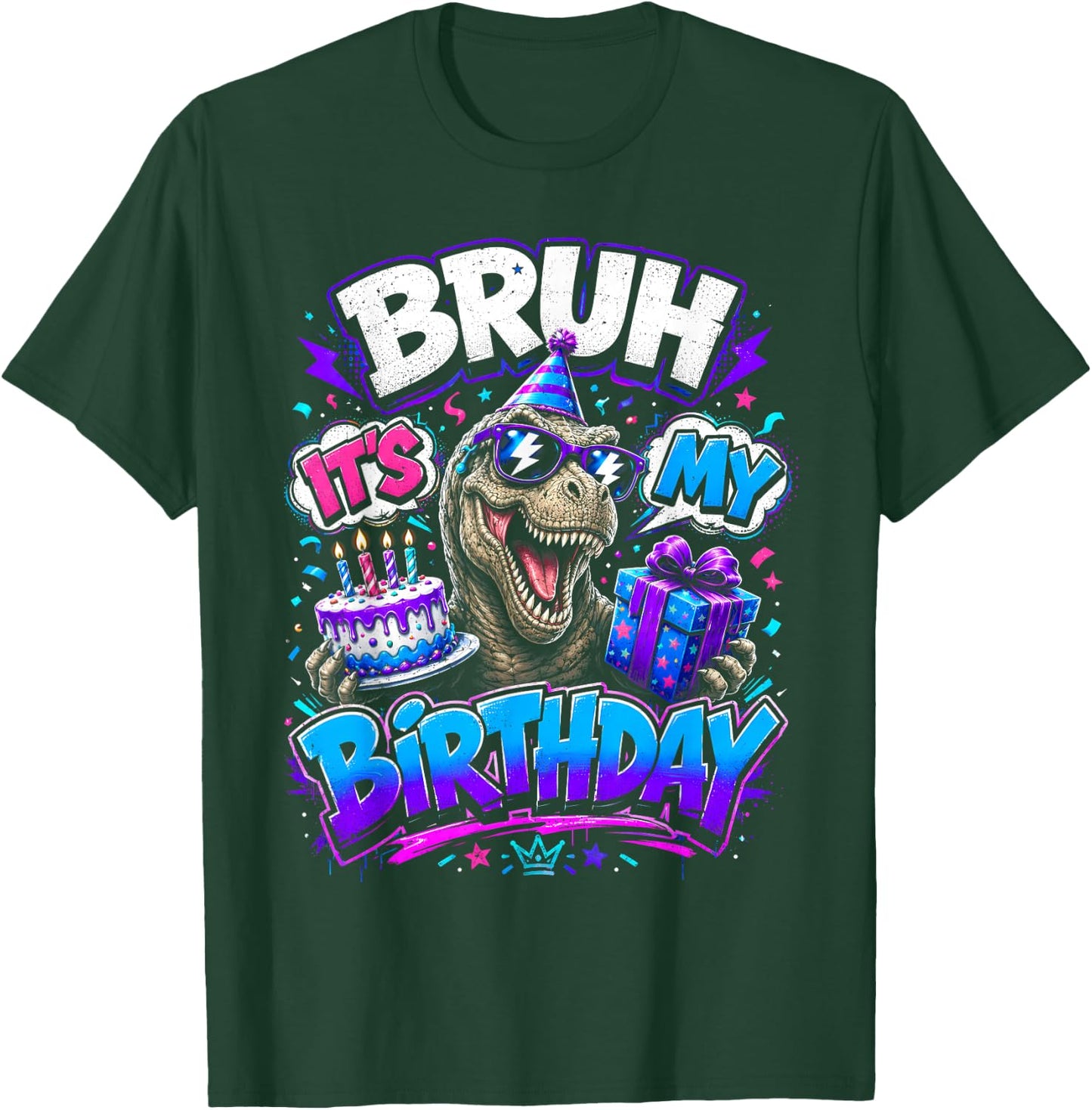 Bruh Its My Birthday Dinosaur T-rex Men Boy Kids Funny Party T-Shirt - T-Shirt | Forest