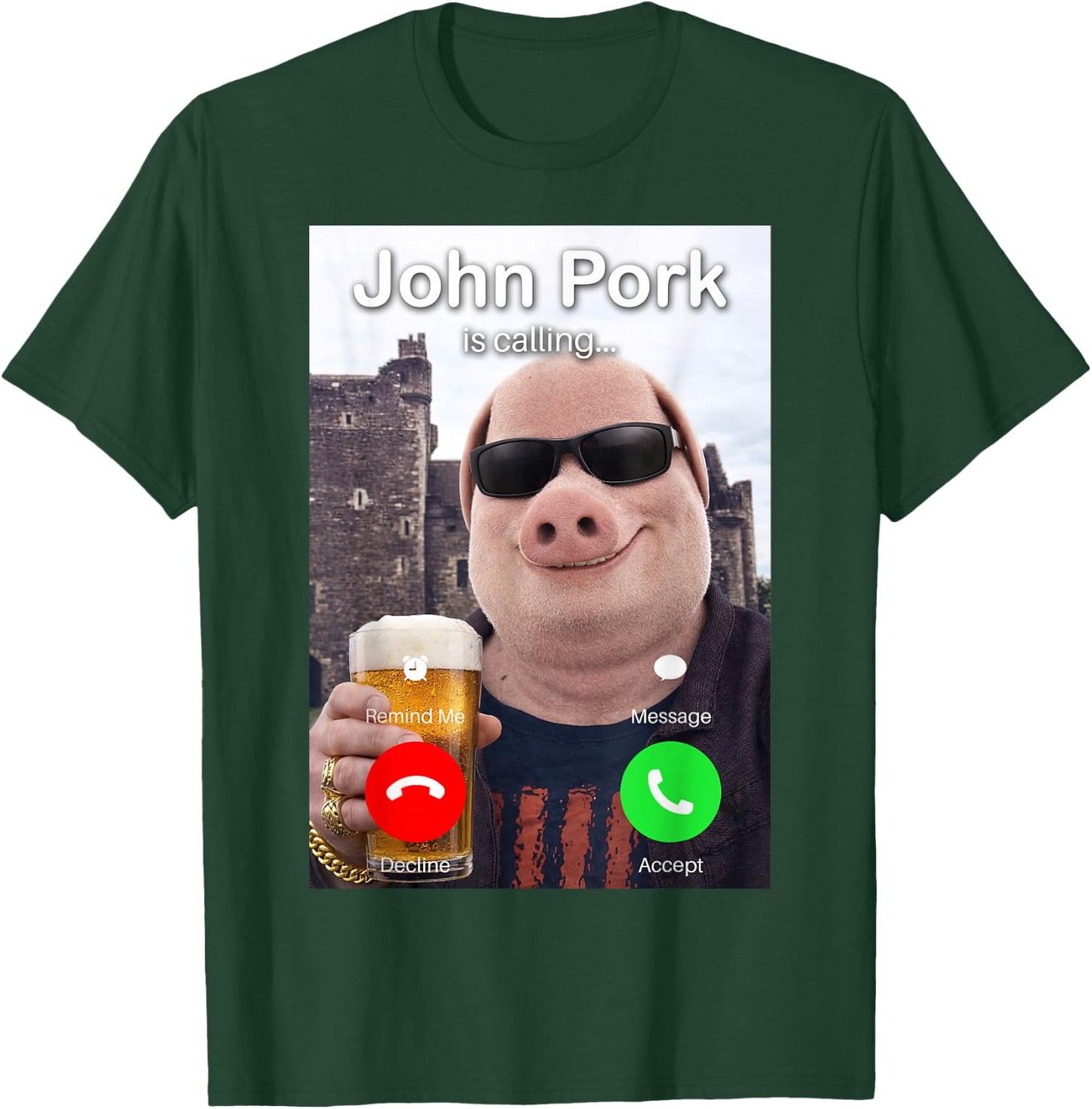 Funny Beer Day John Pork is Calling Meme T-Shirt - T-Shirt | Forest