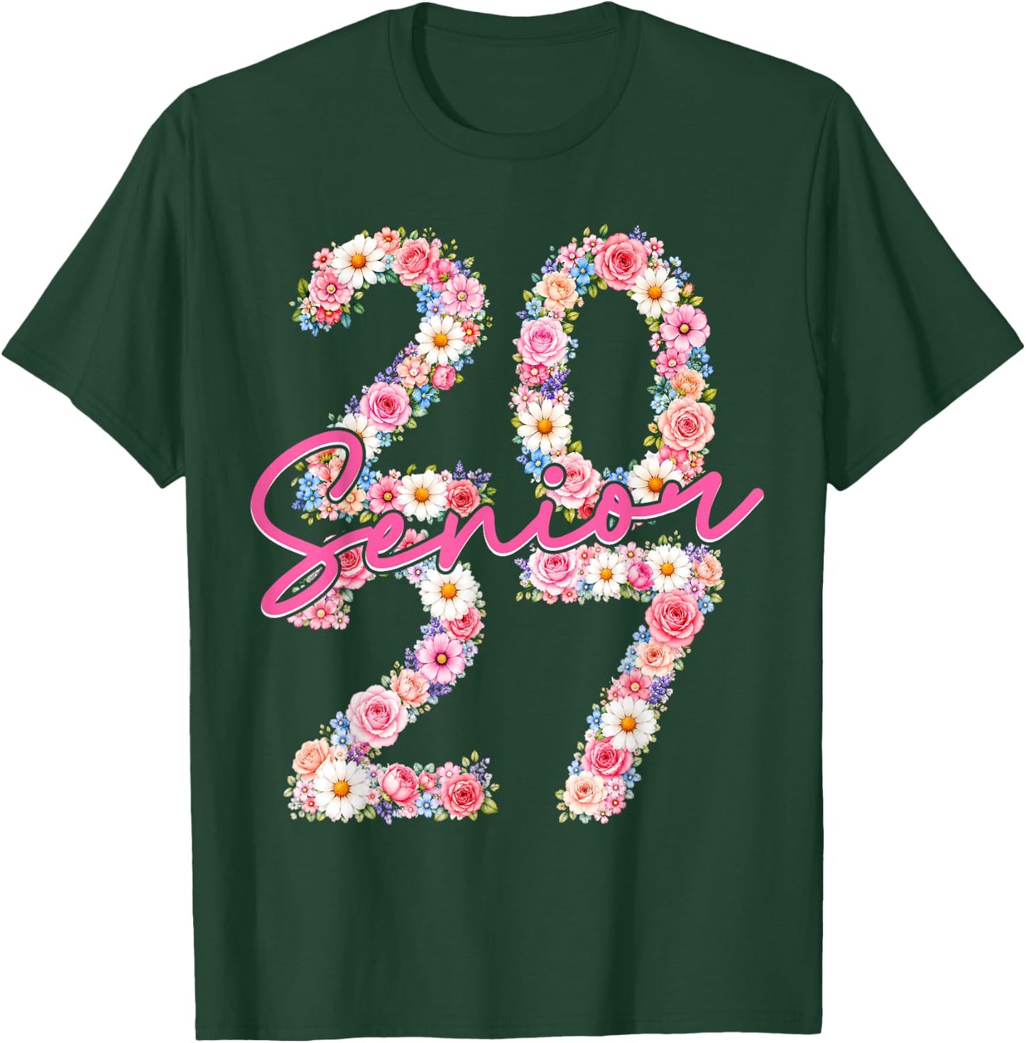 Girl Senior 2027 Floral Flower Class of 2027 Graduation Grad T-Shirt - T-Shirt | Forest