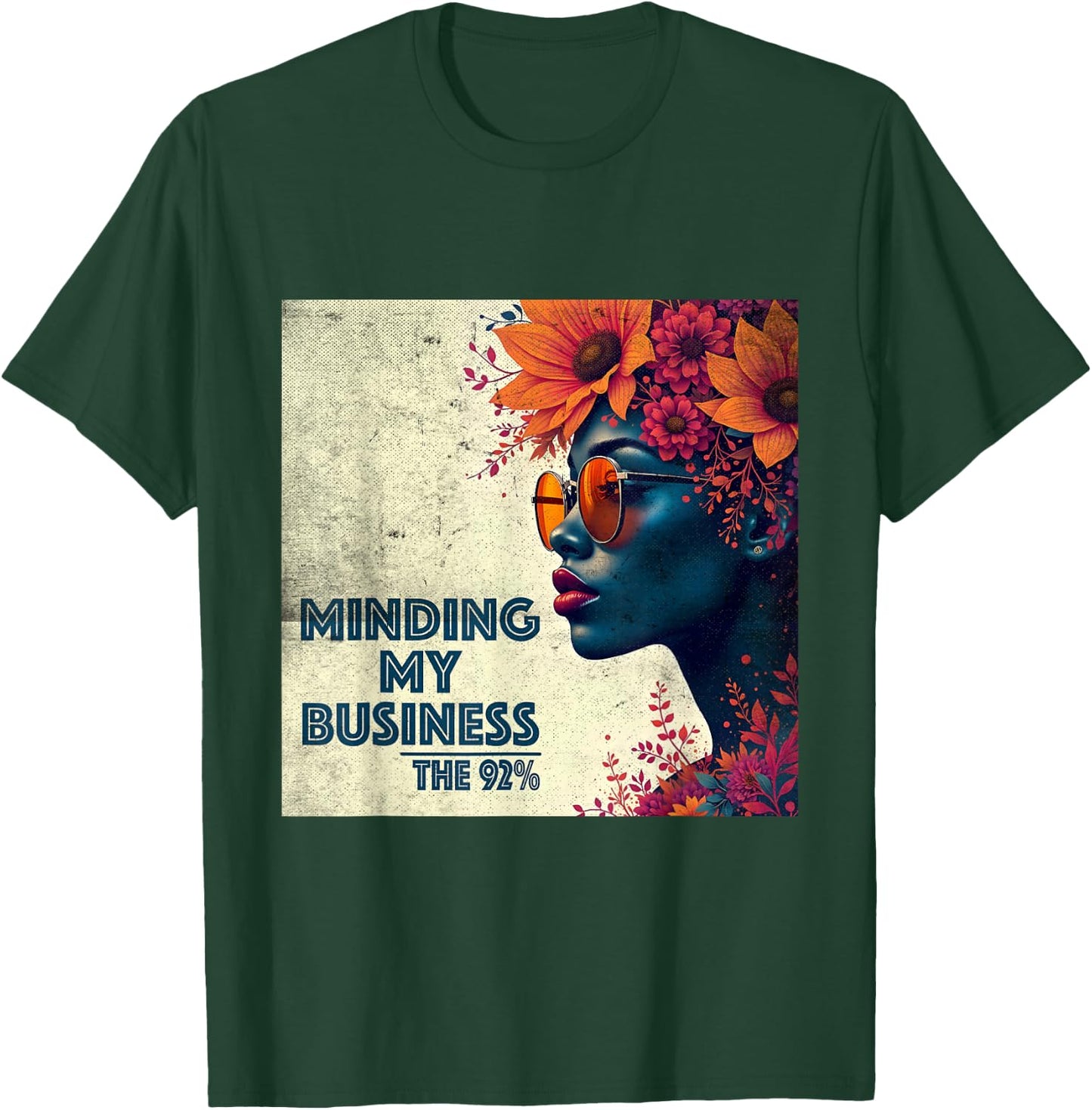 The 92 Percent – "Minding My Business" Black Women T-Shirt - T-Shirt | Forest