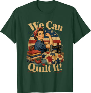We Can Quilt It Rosie Riveter Quilting Sewing Machine Craft T-Shirt - T-Shirt | Forest
