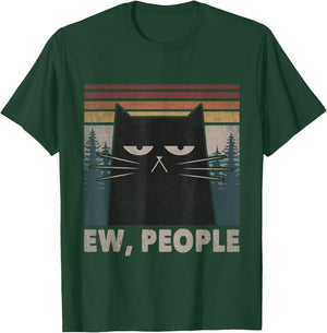 Ew People Black Cat Funny Anti Social Introvert T-Shirt - T-Shirt | Forest