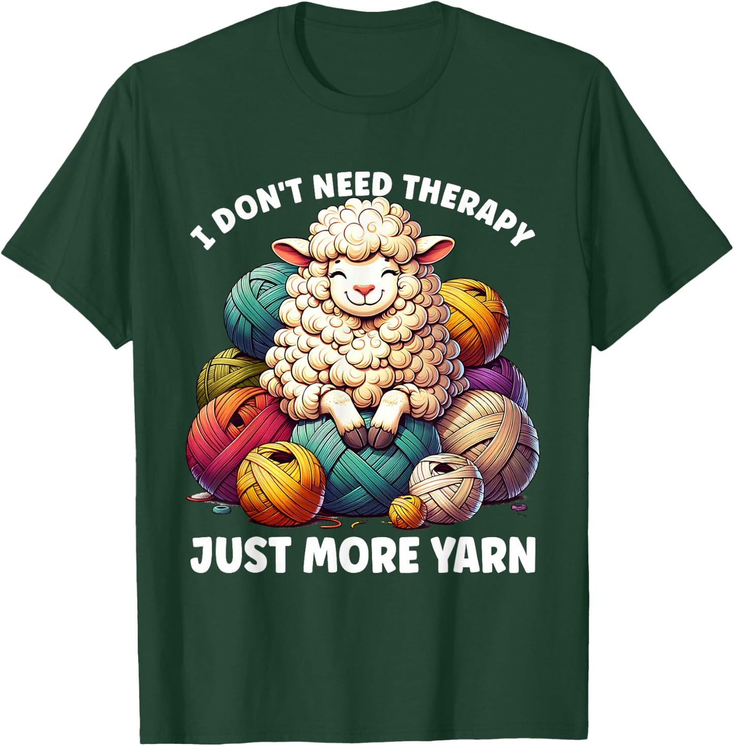 Wool Lover Hnadmade Crochet Sheep Need More Yarn Knitting T-Shirt - T-Shirt | Forest