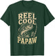 Reel Cool Papaw Grandpa Funny Fathers Day Vintage Style T-Shirt - T-Shirt | Forest