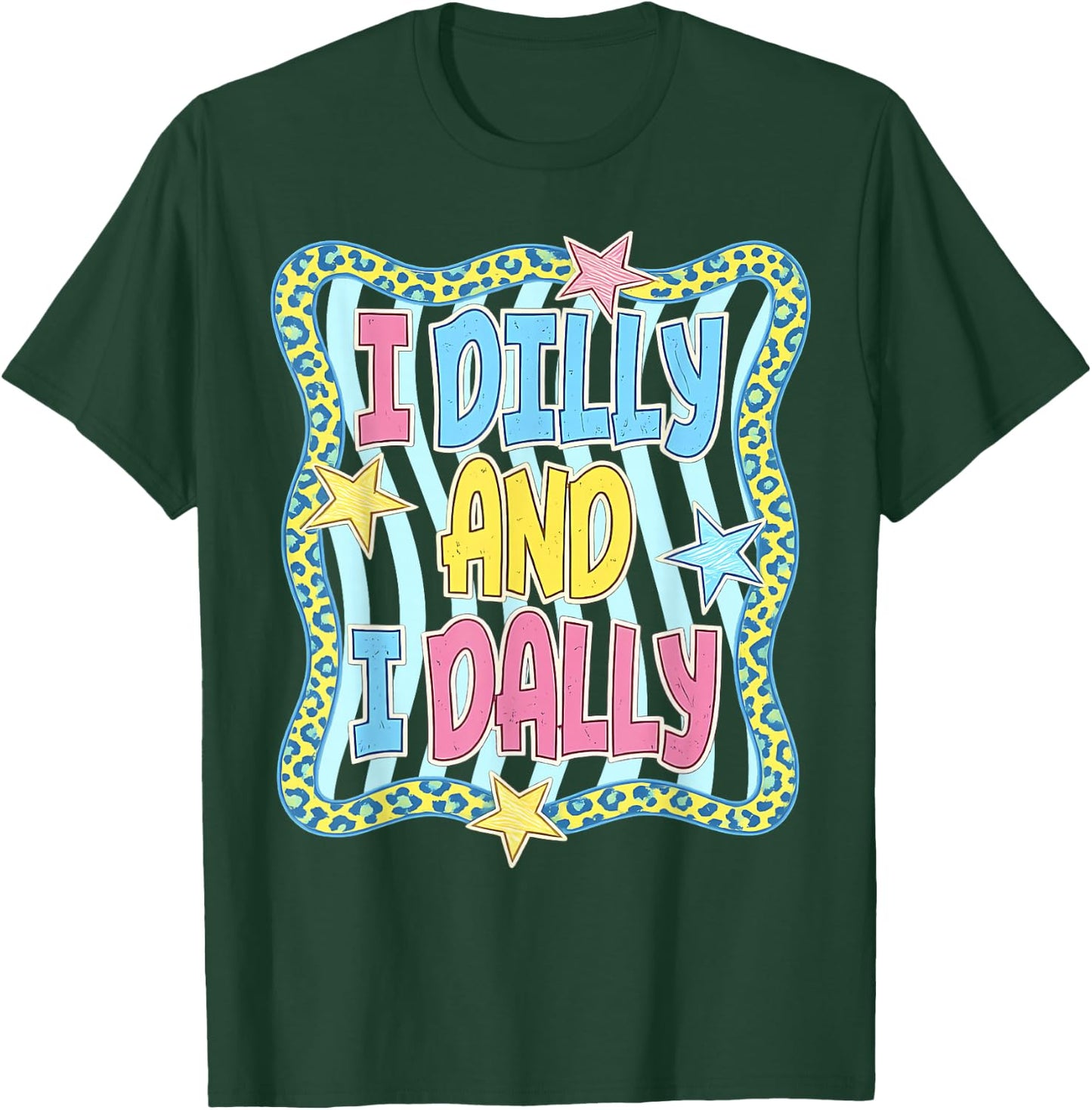 Preppy I Dilly and I Dally Leopard Coquette for Girls Women T-Shirt - T-Shirt | Forest