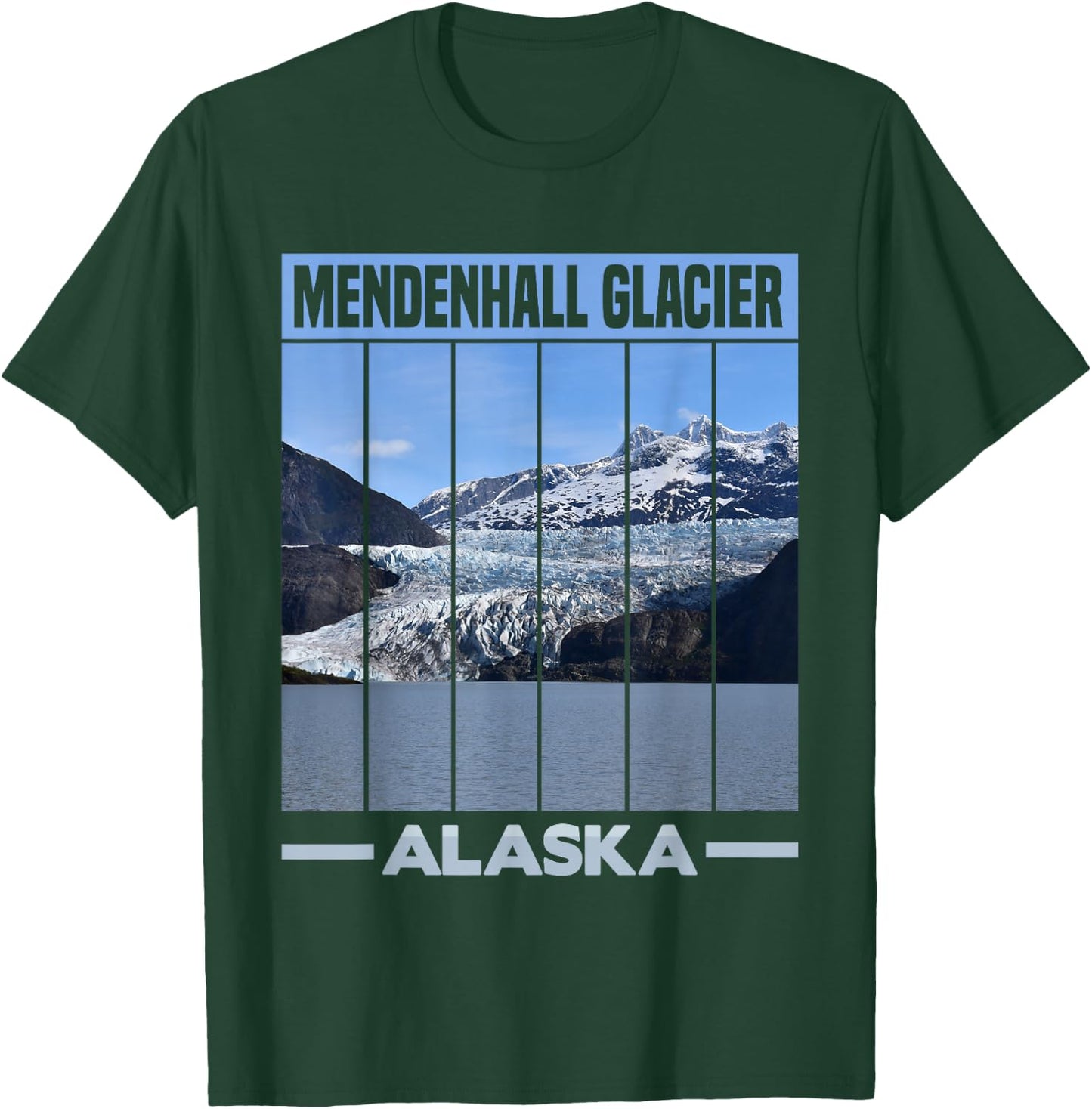 Mendenhall Glacier Alaska T-Shirt - T-Shirt | Forest