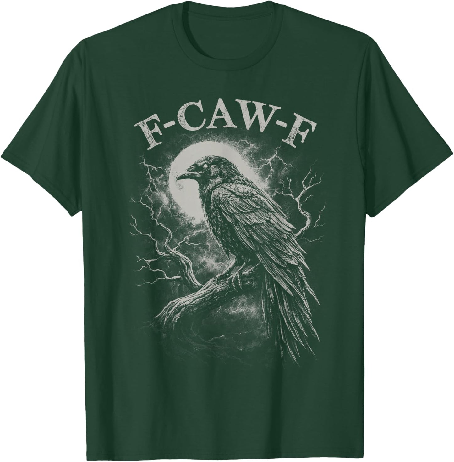 F-Caw-F Crow Raven Dark Gothic Bird Humor Funny Goth T-Shirt - T-Shirt | Forest