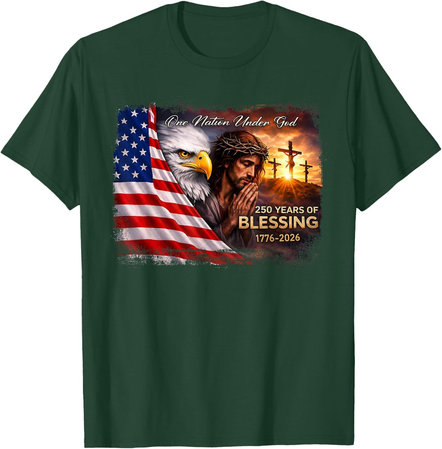 One Nation Under God 250 Years of Blessing Jesus 4th of July T-Shirt - T-Shirt | Forest