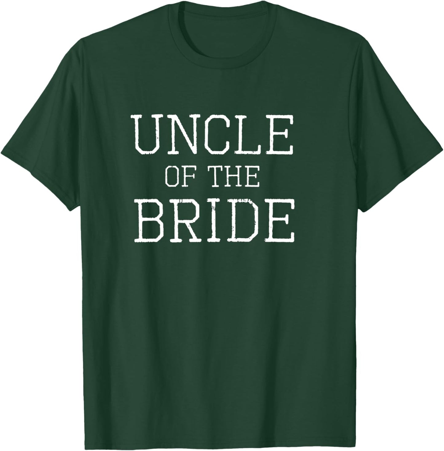 Uncle of the Bride - Coordinating Wedding Party T-Shirt - T-Shirt | Forest